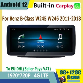 Android 12 autórádió Multimédia Képernyő Benz B-Osztály W246 B200 B180 B220 B260 2011-2018 Auto Hifi fejegység, GPS Carplay