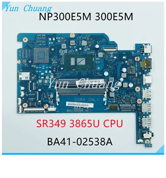 BA41-02538A Alaplapja Samsung NP300E5M NP3500EL NP300E5L Laptop Alaplap 3865U/3855U CPU UMA DDR4 100% - os vizsgálat