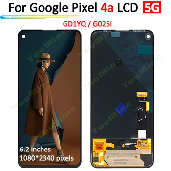 100% - ban Tesztelt A Google Pixel 4A 5G LCD Kijelző +érintőpanel Digitalizálni Közgyűlés A Google pixel4A 5G G025I LCD