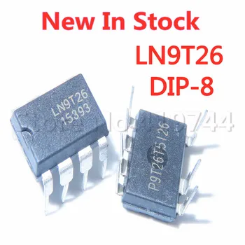 5DB/SOK 100% - os Minőségi LN9T08A LN9T25 LN9T26 LN9T12 DIP-8 energiagazdálkodás chip