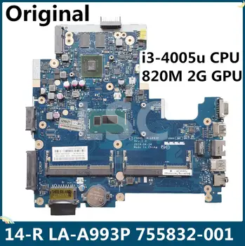 LSC Felújított HP 14-R 240 G3 246 G3 Series Laptop Alaplap LA-A993P 755832-001 I3-4005u CPU-820M 2G GPU ZSO40